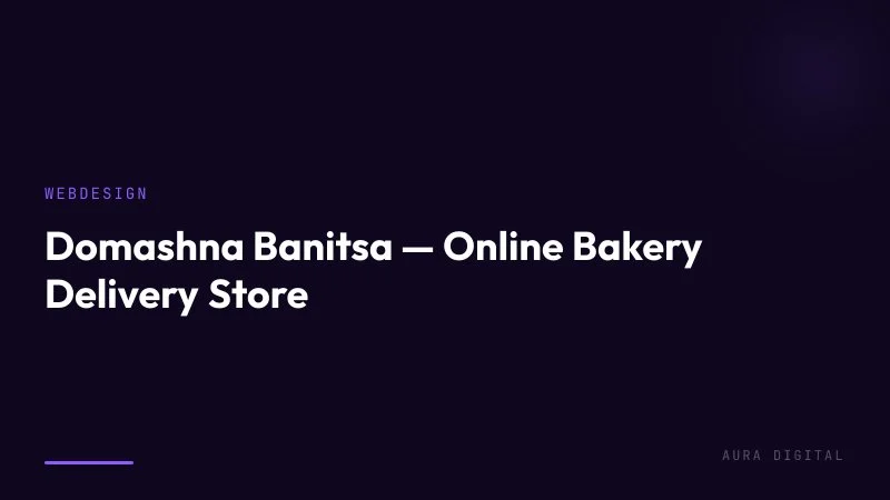 Domashna Banitsa — Online Bakery Delivery Store
